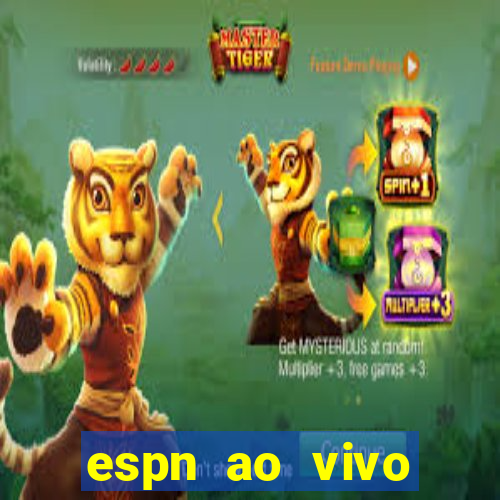 espn ao vivo online gratis